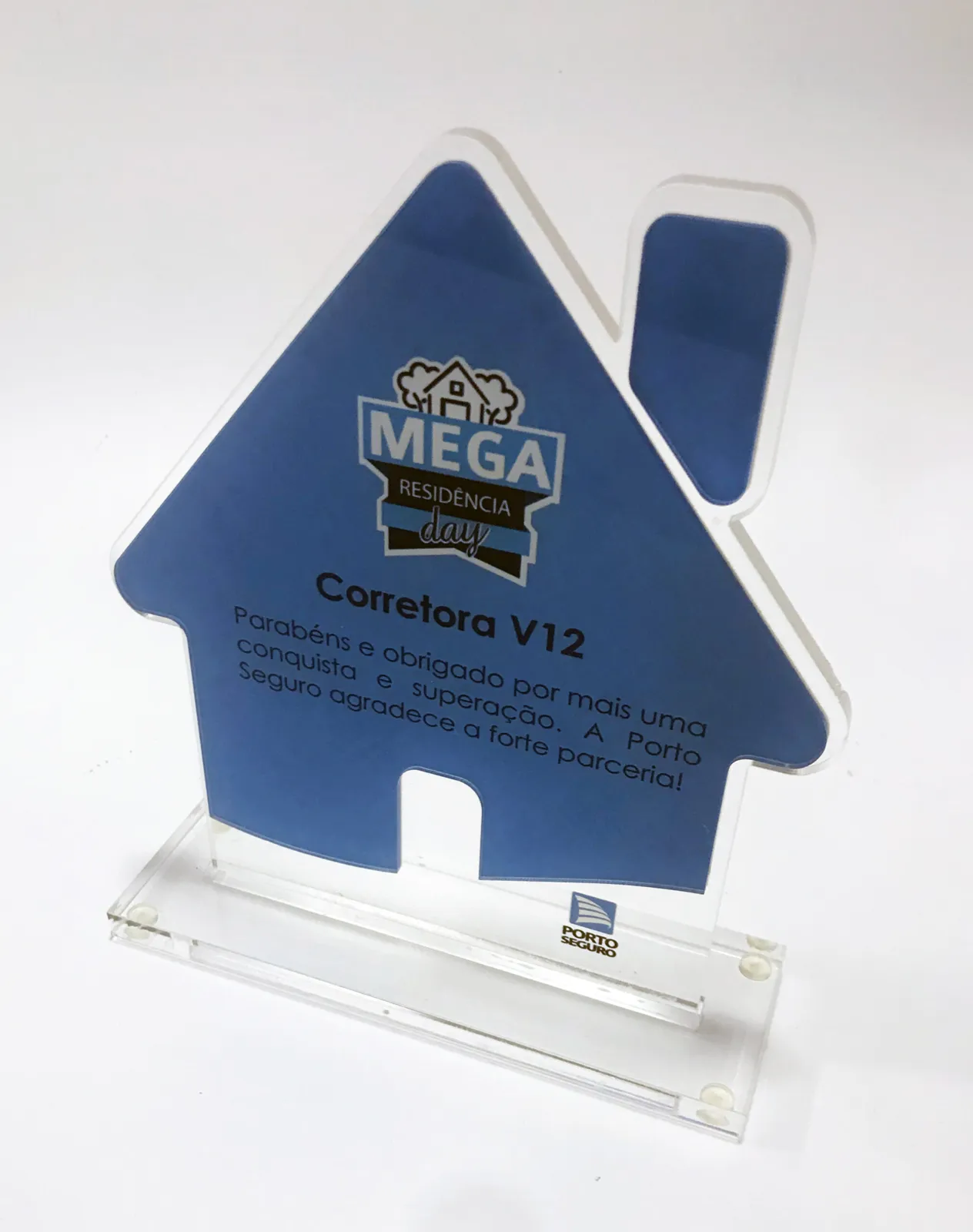 Troféu Porto Seguro casa. Recorte em formato de casa